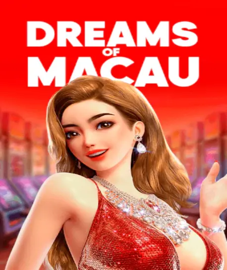 Dreams of Macau заряжает азартом с яркими бонусами